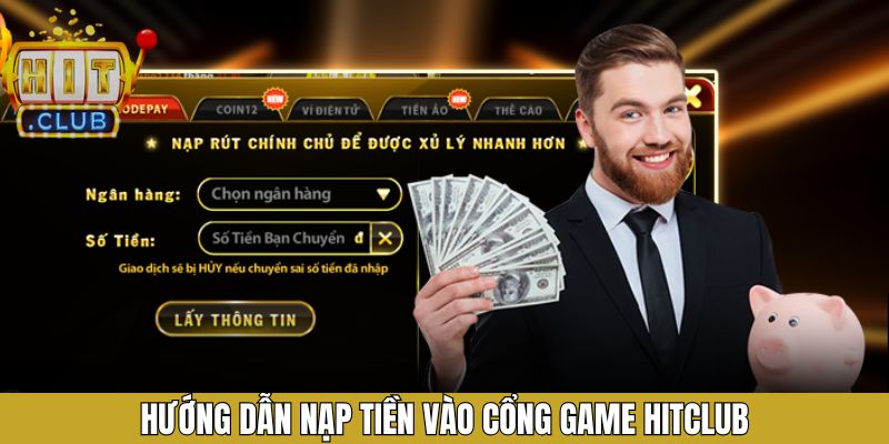 Cách nạp tiền vào cổng game