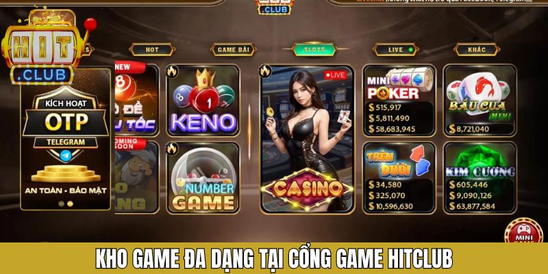 Kho game đáng tin cậy trên hệ thống Hitclub