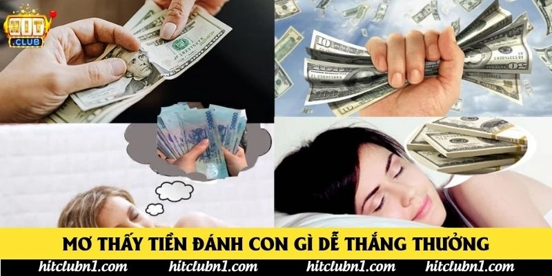 Mơ Thấy Tiền Đánh Con Gì Dễ Thắng Thưởng